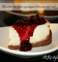 Ricotta’os sūrio pyragas (cheesecake’as)